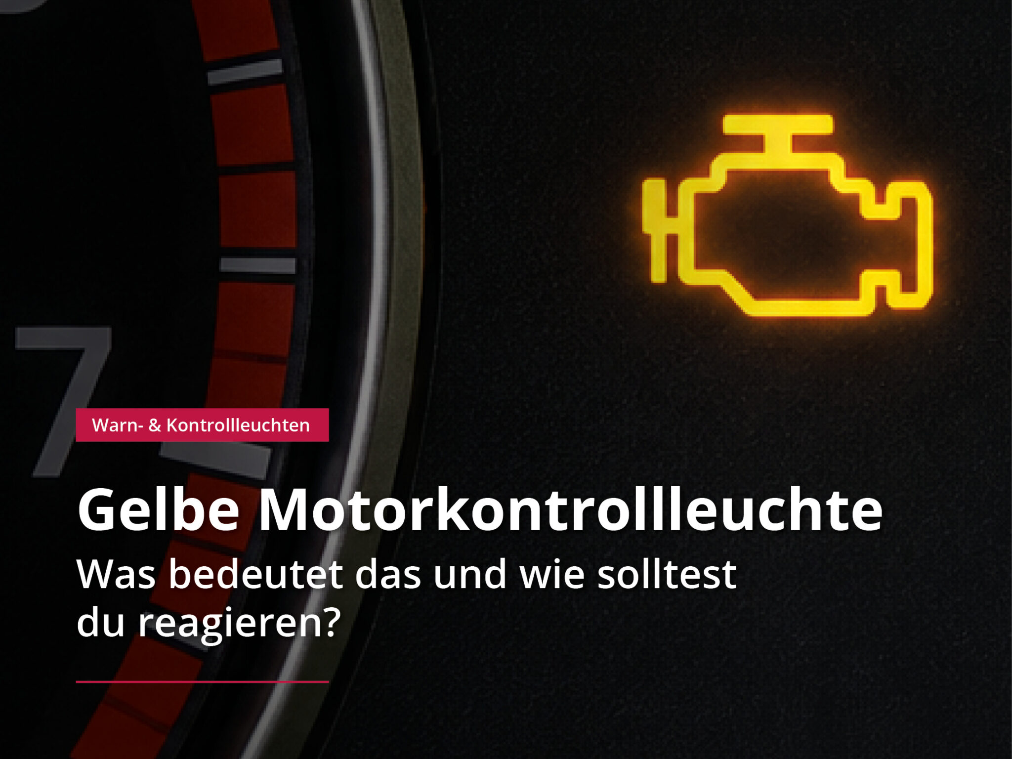 motorkontrollleuchte leuchtet gelb